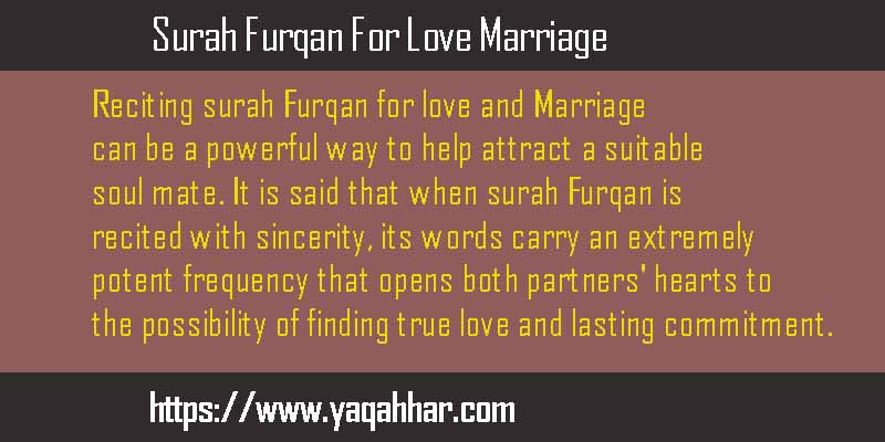 Surah Furqan For Love Marriage