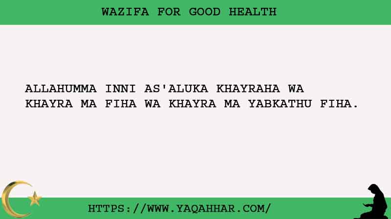 No.1 Strong Wazifa For Good Health