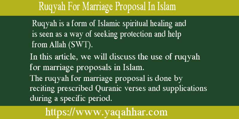Ruqyah For Marriage Proposal In Islam