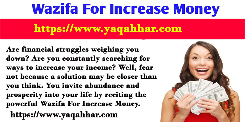 Wazifa For Increase Money